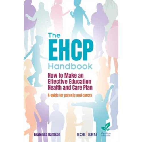 Pavilion Publishing and Media Ltd The EHCP Handbook (häftad, eng)