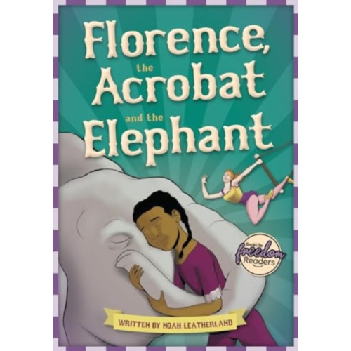 BookLife Publishing Florence, the Acrobat and the Elephant (häftad, eng)