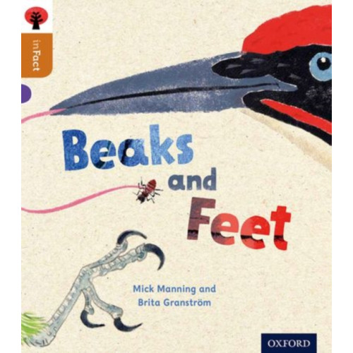 Oxford University Press Oxford Reading Tree inFact: Level 8: Beaks and Feet (häftad, eng)