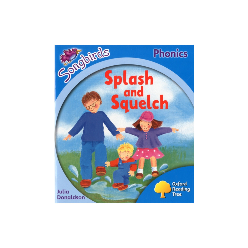 Produktbild för Oxford Reading Tree Songbirds Phonics: Level 3: Splash and Squelch (häftad, eng)