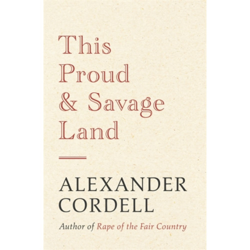 Hodder & Stoughton This Proud and Savage Land (häftad, eng)