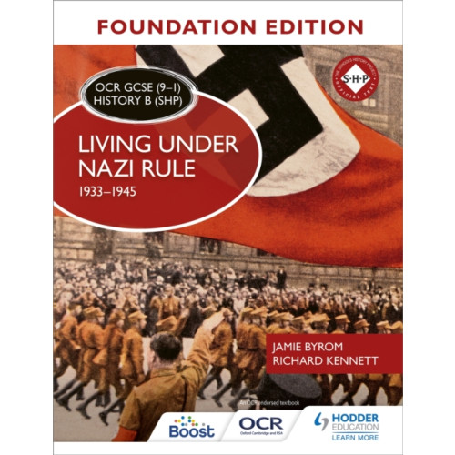Hachette Learning OCR GCSE (9–1) History B (SHP) Foundation Edition: Living under Nazi Rule 1933–1945 (häftad, eng)