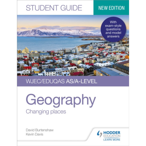 Hachette Learning WJEC/Eduqas AS/A-level Geography Student Guide 1: Changing places (häftad, eng)