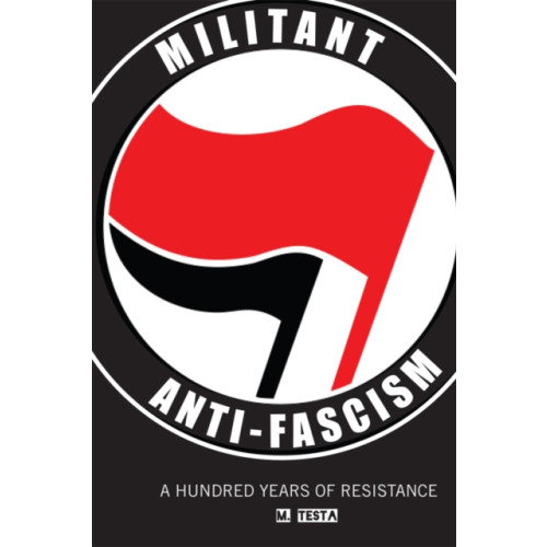 AK Press Militant Anti-Fascism (häftad, eng)