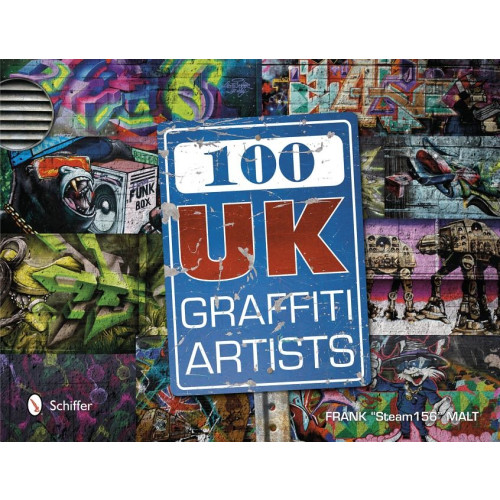 Frank Malt 100 uk graffiti artists (inbunden, eng)