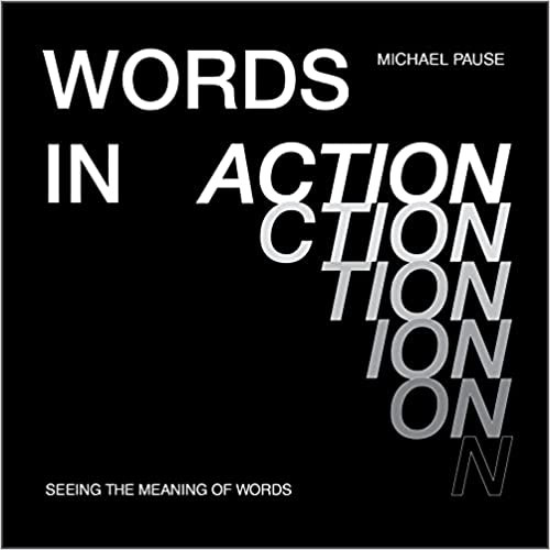 Schiffer Publishing Words In Action : Seeing the Meaning of Words (inbunden, eng)