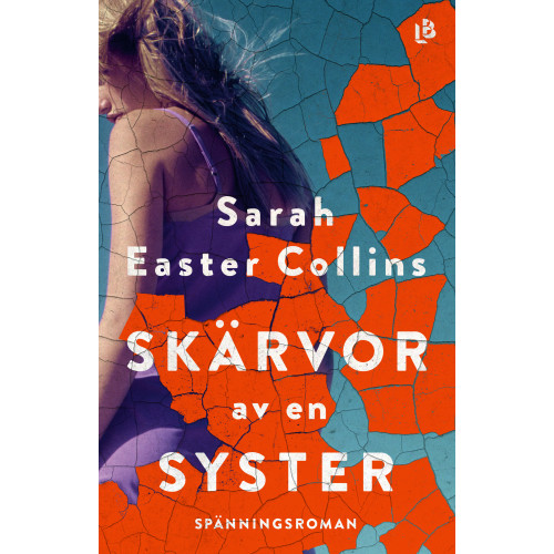Sarah Easter Collins Skärvor av en syster (inbunden)
