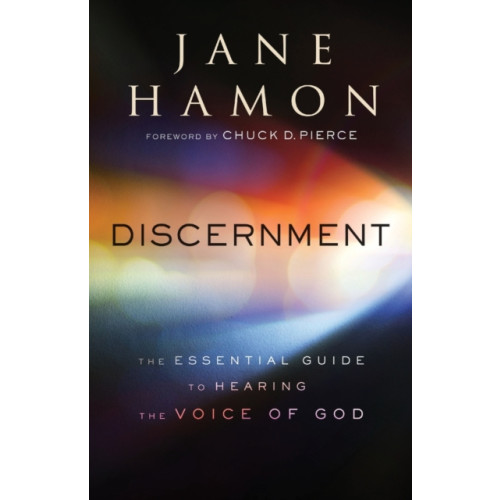 Baker publishing group Discernment – The Essential Guide to Hearing the Voice of God (häftad, eng)