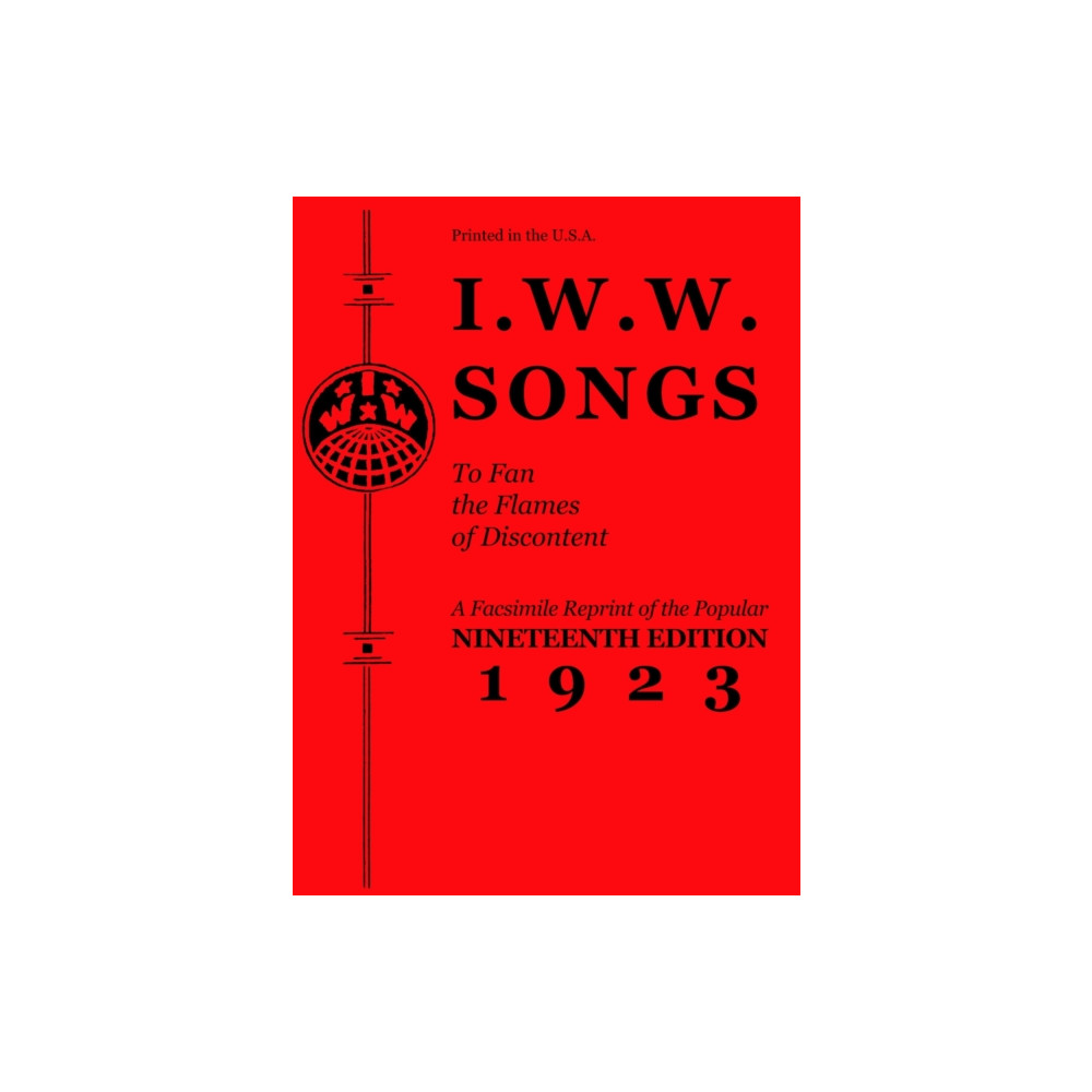 Produktbild för I.W.W. Songs To Fan The Flames of Discontent (häftad, eng)