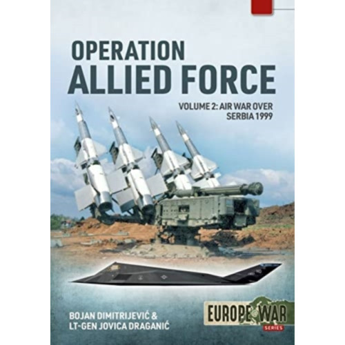 Helion & Company Operation Allied Force Volume 2 (häftad, eng)