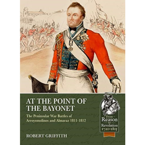 Helion & Company At the Point of the Bayonet (häftad, eng)