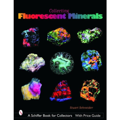 Schiffer Publishing Collecting Fluorescent Minerals (häftad, eng)