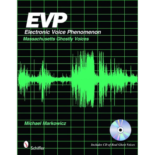 Mike Markowicz Evp: electronic voice phenomenon - massachusetts ghostly voices (häftad, eng)