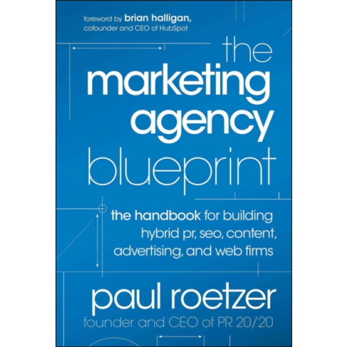 John Wiley & Sons Inc The Marketing Agency Blueprint (inbunden, eng)