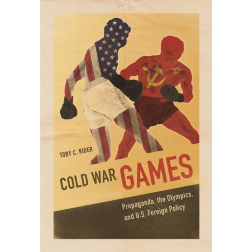 University of illinois press Cold War Games (häftad, eng)