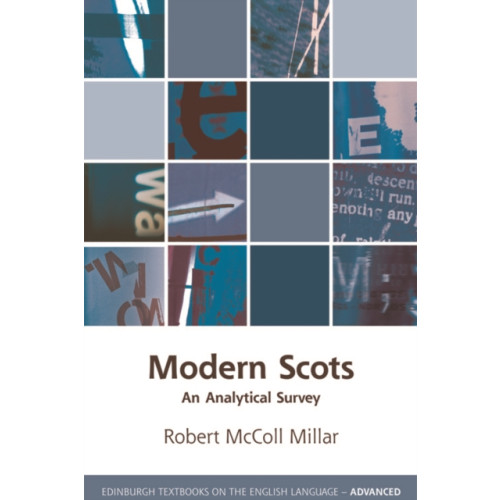 Edinburgh university press Modern Scots (häftad, eng)