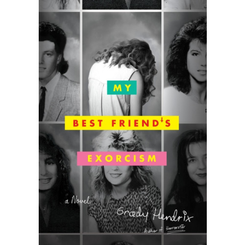 Quirk Books My Best Friend's Exorcism (inbunden, eng)