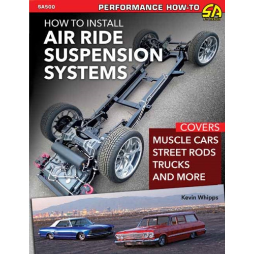 CarTech Inc How to Install Air Ride Suspension Systems (häftad, eng)