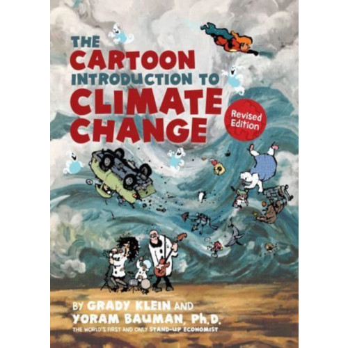 Princeton University Press The Cartoon Introduction to Climate Change, Revised Edition (häftad, eng)