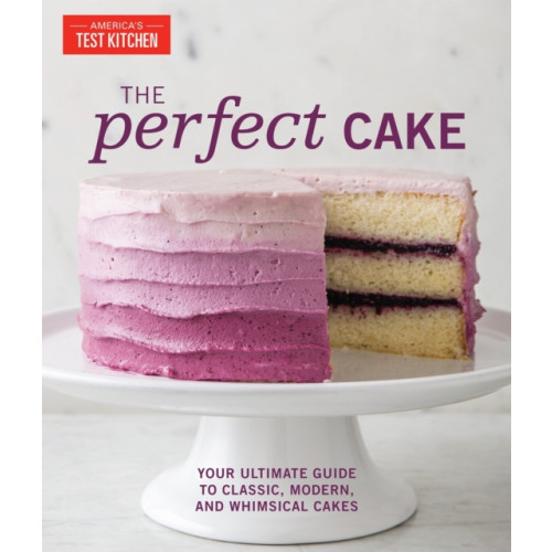 America's Test Kitchen Perfect Cake (inbunden, eng)