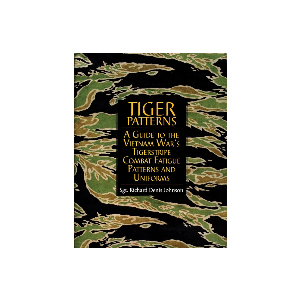 Produktbild för Tiger patterns - a guide to the vietnam wars tigerstripe combat fatigue pat (inbunden, eng)