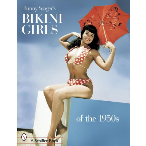 Bunny Yeager Bunny yeagers bikini girls of the 1950s (häftad, eng)