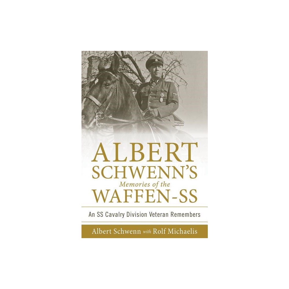 Produktbild för Albert schwenns memories of the waffen-ss - an ss cavalry division veteran (inbunden, eng)