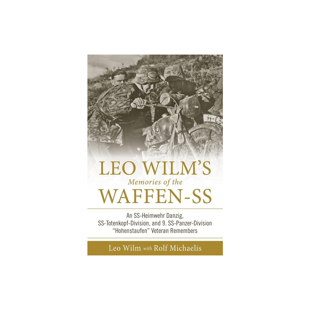 Produktbild för Leo wilms memories of the waffen-ss - an ss-heimwehr danzig, ss-totenkopf-d (inbunden, eng)