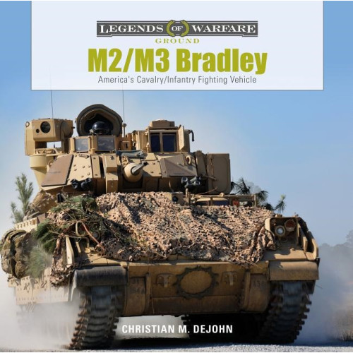 Schiffer Publishing M2/M3 Bradley : America's Cavalry/Infantry Fighting Vehicle (inbunden, eng)