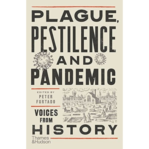 Thames & Hudson Ltd Plague, Pestilence and Pandemic (häftad, eng)