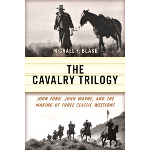 Rowman & littlefield The Cavalry Trilogy (häftad, eng)