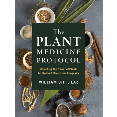 Workman Publishing The Plant Medicine Protocol (inbunden, eng)