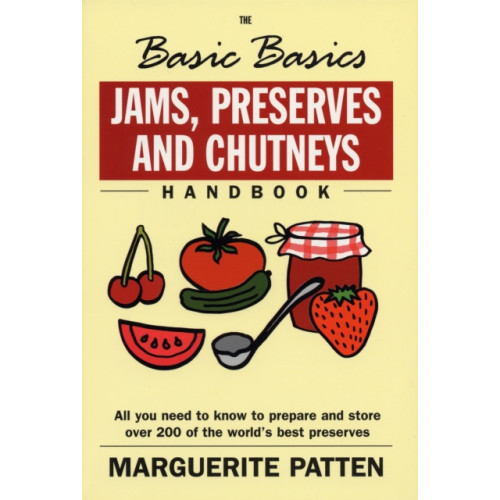 Grub Street Publishing The Basic Basics Jams, Preserves and Chutneys Handbook (häftad, eng)