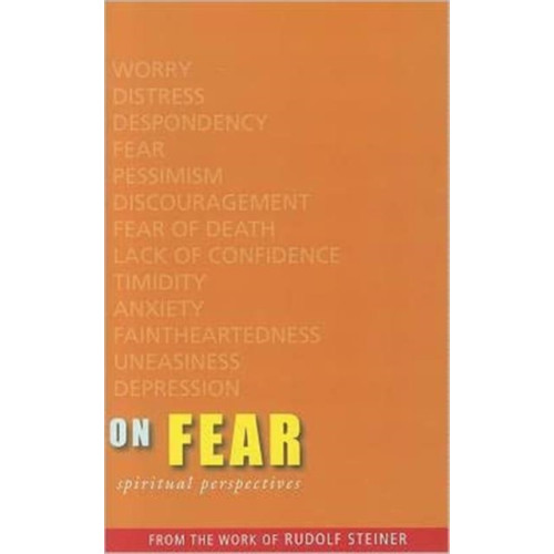 Rudolf Steiner Press On Fear (häftad, eng)