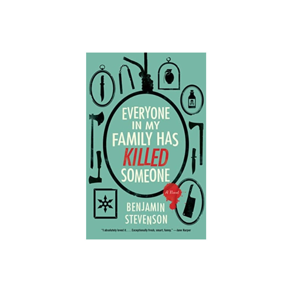 Produktbild för The Everyone in My Family Has Killed Someone (häftad, eng)