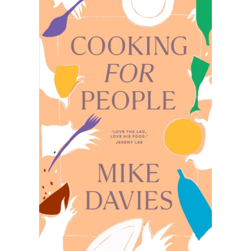 HarperCollins Publishers Cooking for People (inbunden, eng)