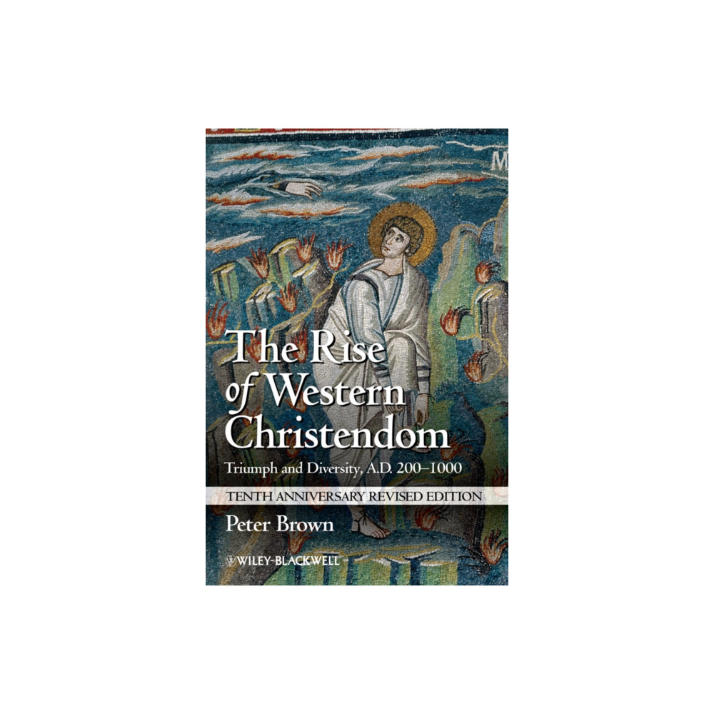 Produktbild för The Rise of Western Christendom (häftad, eng)