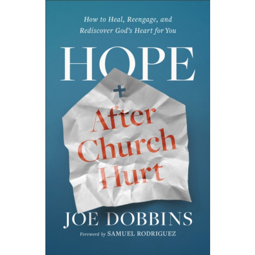 Baker publishing group Hope after Church Hurt (häftad, eng)