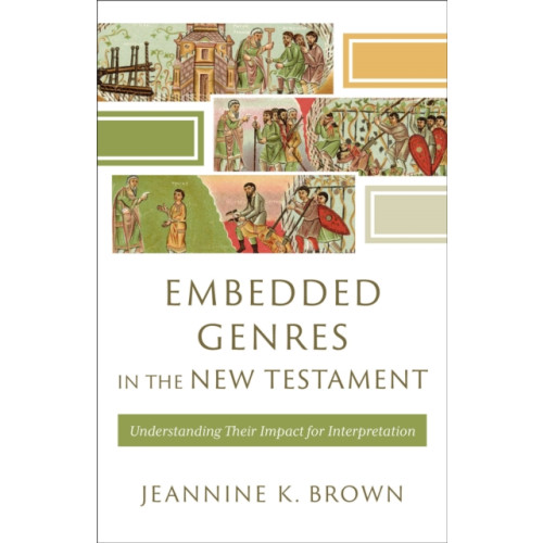 Baker publishing group Embedded Genres in the New Testament (häftad, eng)