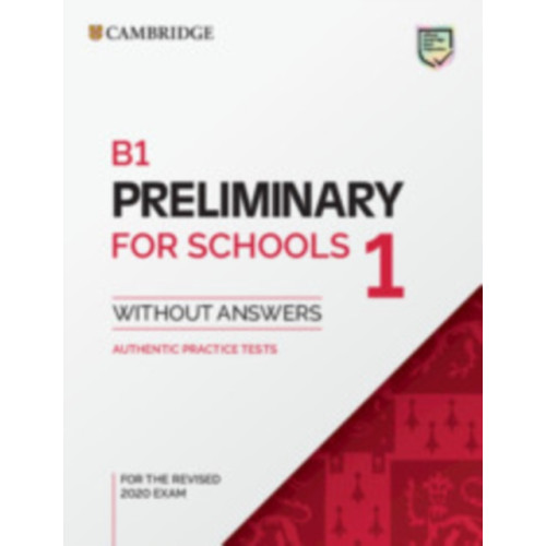 Cambridge University Press B1 Preliminary for Schools 1 for the Revised 2020 Exam Student's Book without Answers (häftad, eng)