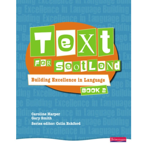Pearson Education Limited Text for Scotland: Building Excellence in Language Book 2 (häftad, eng)