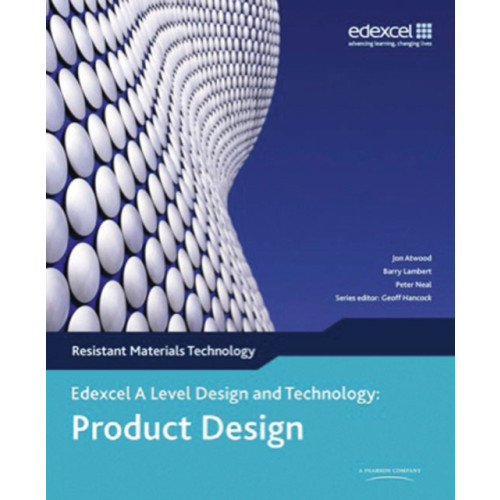 Pearson Education Limited A Level Design and Technology for Edexcel: Product Design: Resistant Materials (häftad, eng)