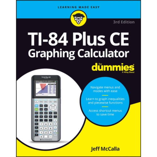 John Wiley & Sons Inc TI-84 Plus CE Graphing Calculator For Dummies (häftad, eng)