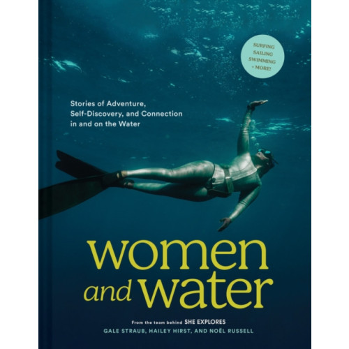 Chronicle Books Women and Water (inbunden, eng)