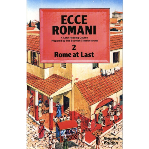 Pearson Schools Ecce Romani Book 2 2nd Edition Rome At Last (häftad, eng)