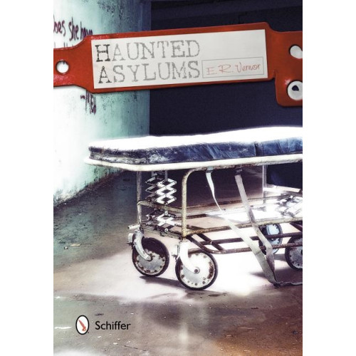 Schiffer Publishing Haunted Asylums (häftad, eng)