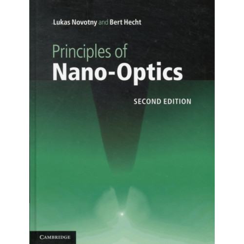 Cambridge University Press Principles of Nano-Optics (inbunden, eng)
