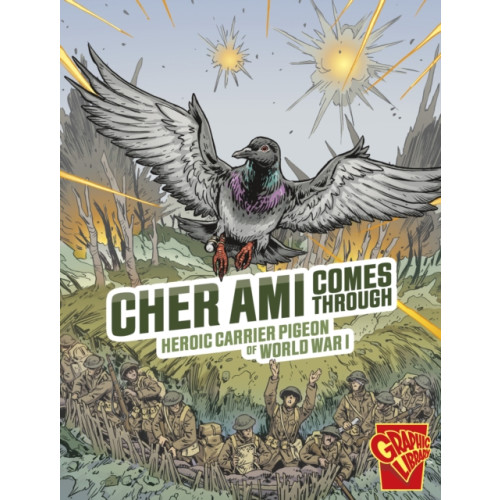 Capstone Global Library Ltd Cher Ami Comes Through (häftad, eng)