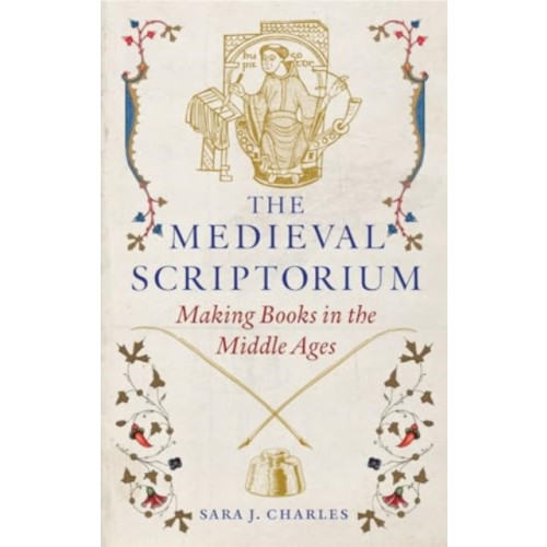 Reaktion Books The Medieval Scriptorium (inbunden, eng)