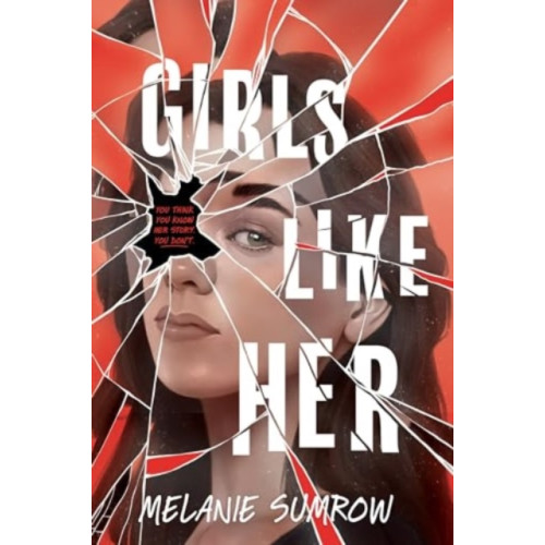 Harpercollins publishers inc Girls Like Her (inbunden, eng)